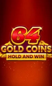 64 Gold Coins Hold and Win